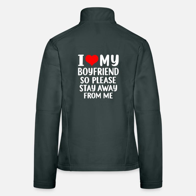 J’aime que mon copain reste loin du design Veste en tissu softshell Femme