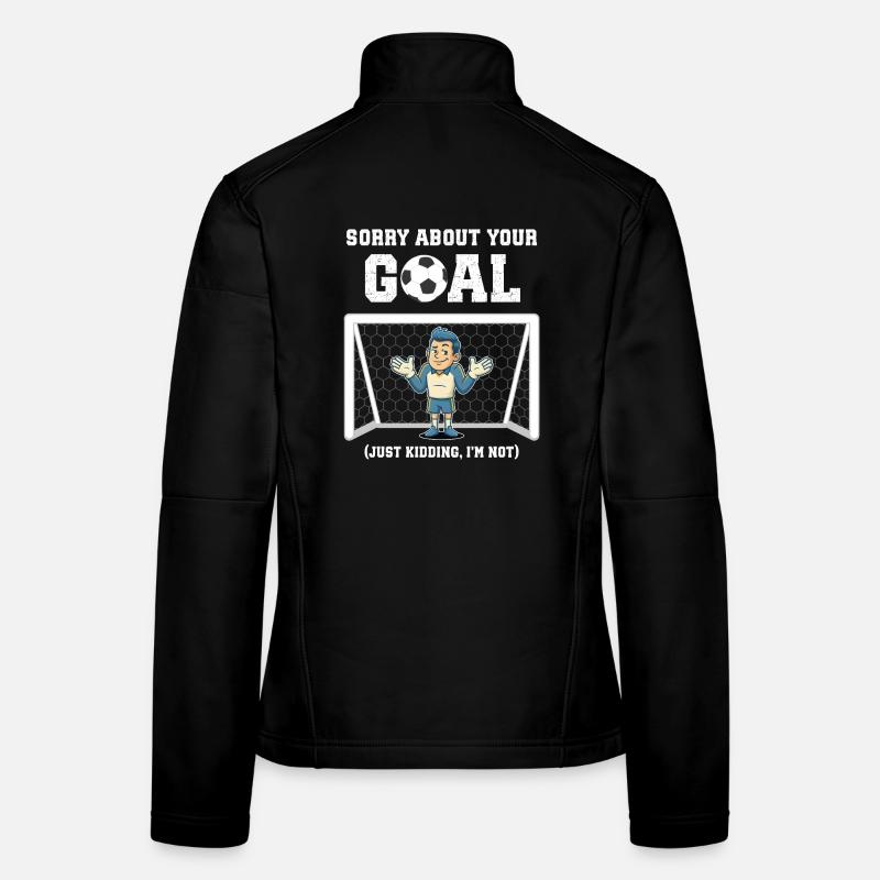 Funny Soccer Goalie Women's Softshell Jacket