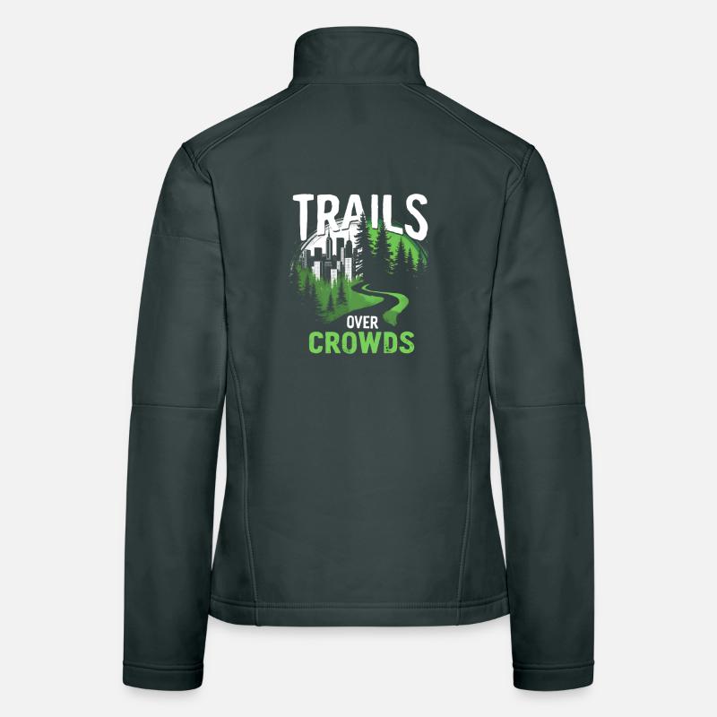 Trails Over Crowds Slow Hiking Women's Softshell Jacket