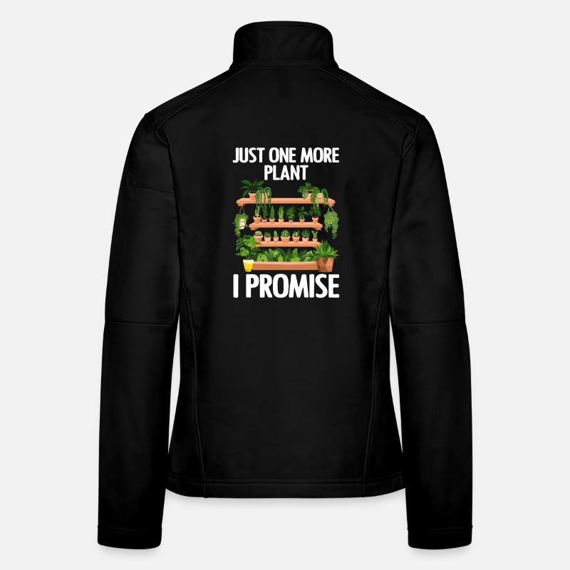 Nur noch eine Pflanze, das verspreche ich Frauen Softshelljacke