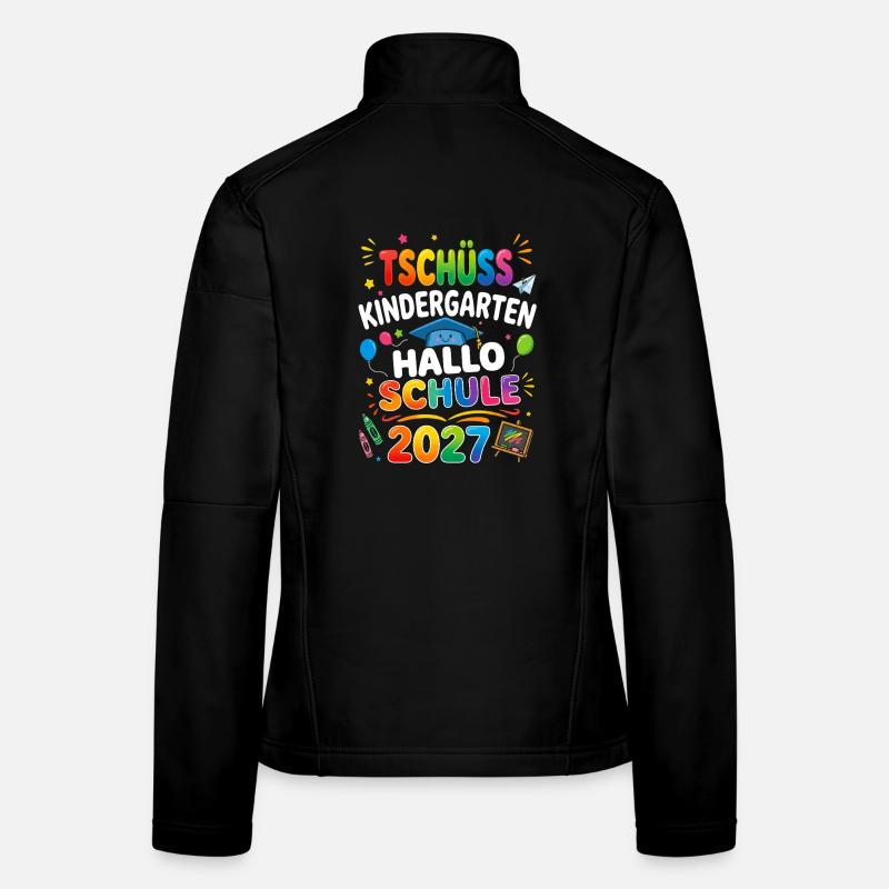 Tschüss Kindergarten Hallo Schule 2027 Frauen Softshelljacke