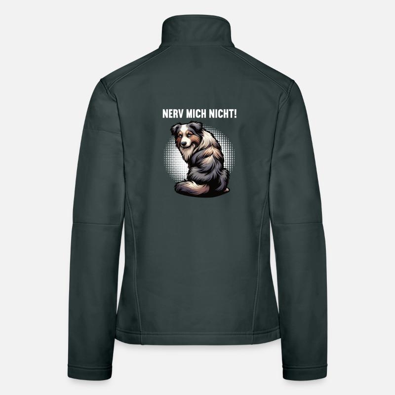 Nerv Mich Nicht Australian Shepherd Aussie Aussies Frauen Softshelljacke