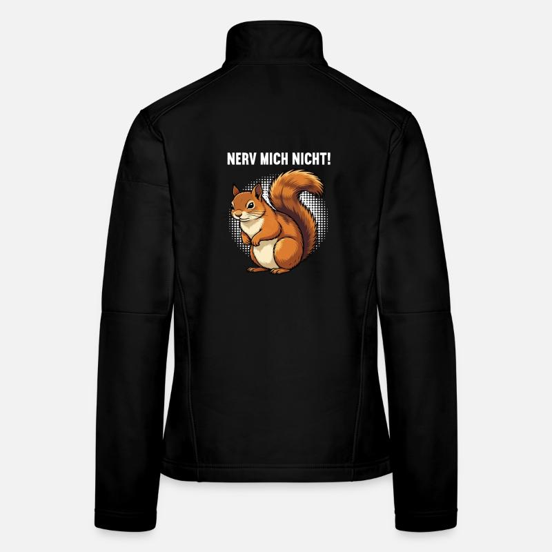 Nerv Mich Nicht Eichhörnchen Eichhorn Nagetier Frauen Softshelljacke
