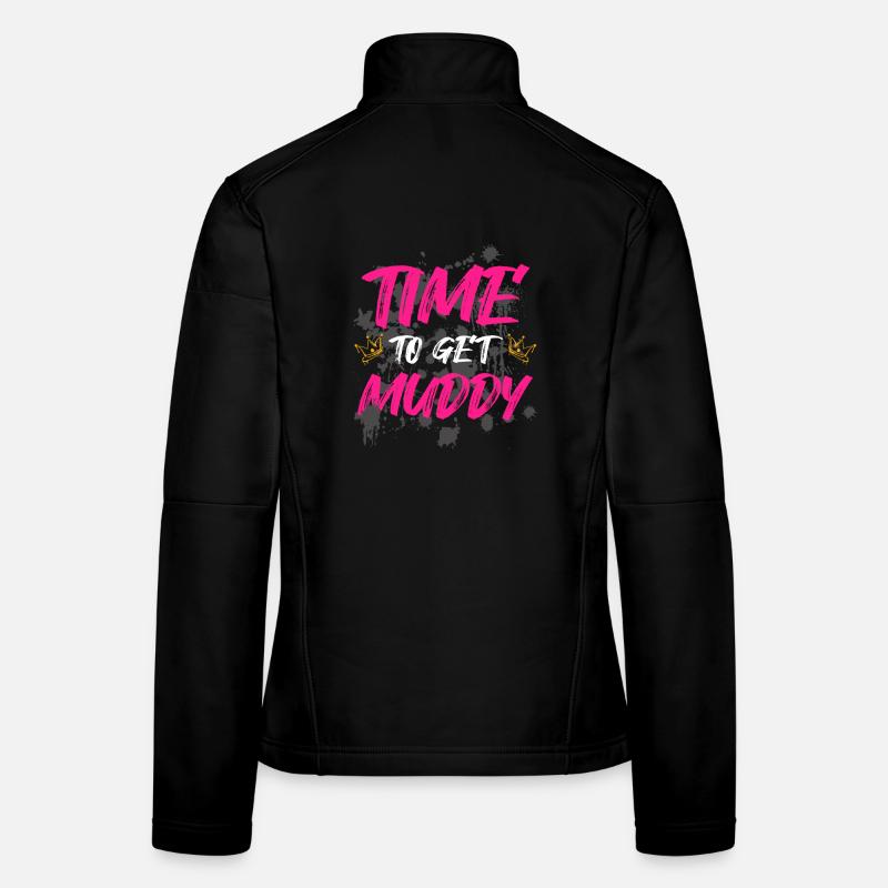 Il est temps de se mettre dans la boue Schlammlauf Mud Run Muddy Race Veste en tissu softshell Femme
