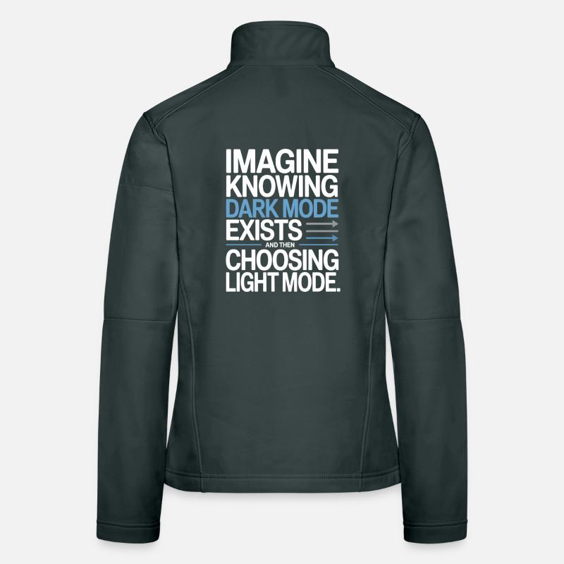 Le mode sombre existe Programmeur IT Nerd Coder Office Veste en tissu softshell Femme