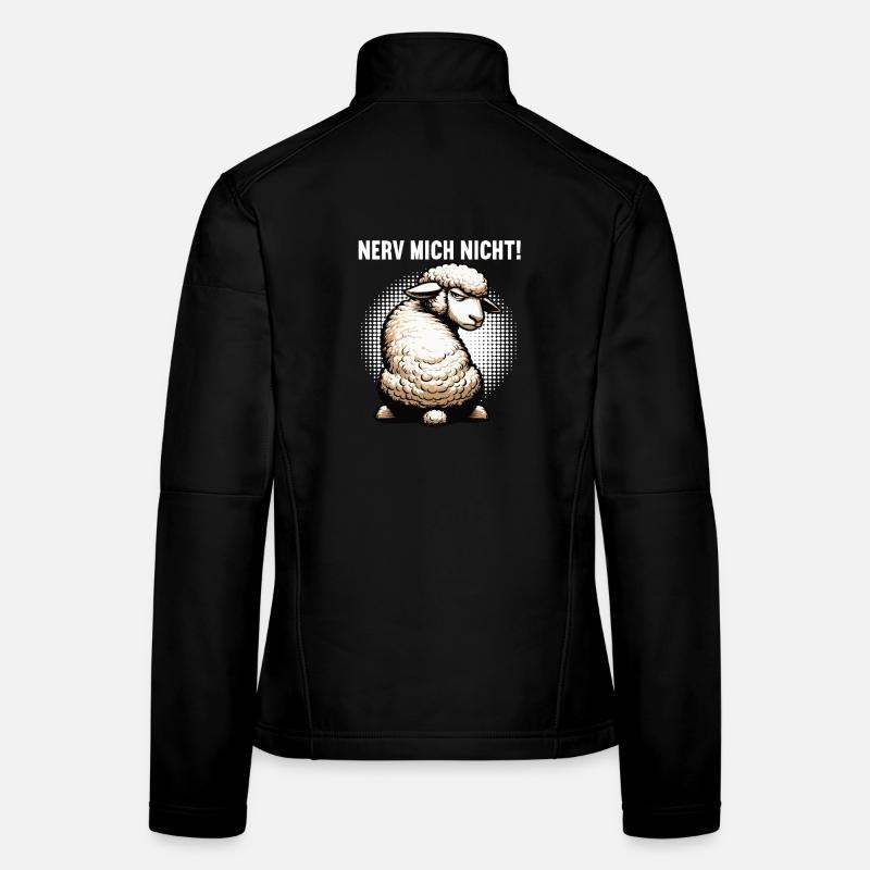 Nerv Mich Nicht Schaf Schafe Schäfer Schafhalter  Frauen Softshelljacke