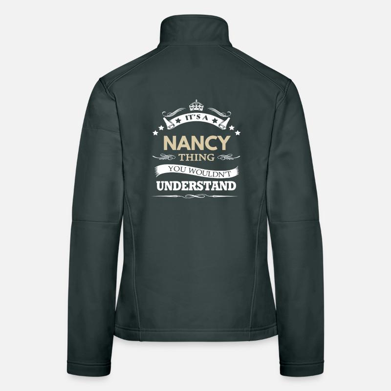 C’est un nom de Nancy Thing You Not Understand Veste en tissu softshell Femme