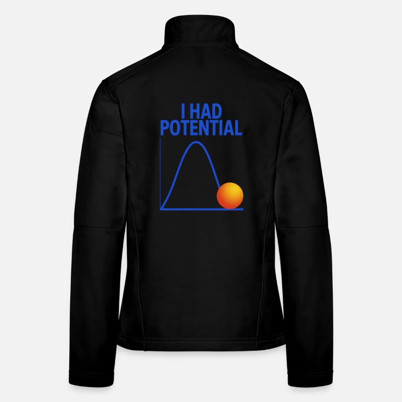 I Had Potential Grafik Physiker Witz Frauen Softshelljacke