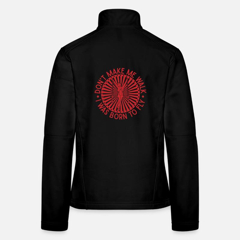 Idée de cadeaux pour artiste de cirque Born To Fly Veste en tissu softshell Femme
