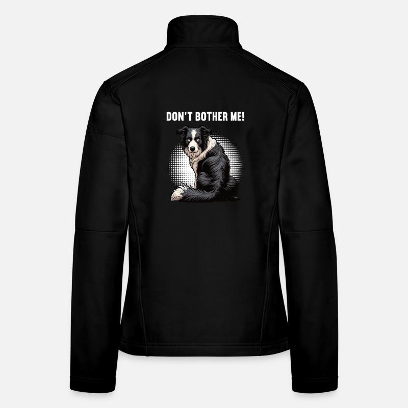 Ne m’embête pas Border Collie Amant Veste en tissu softshell Femme
