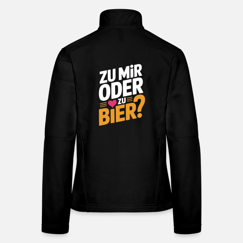 Bier Zu Mir Oder Zu Bier Flirt Single Party Malle Frauen Softshelljacke