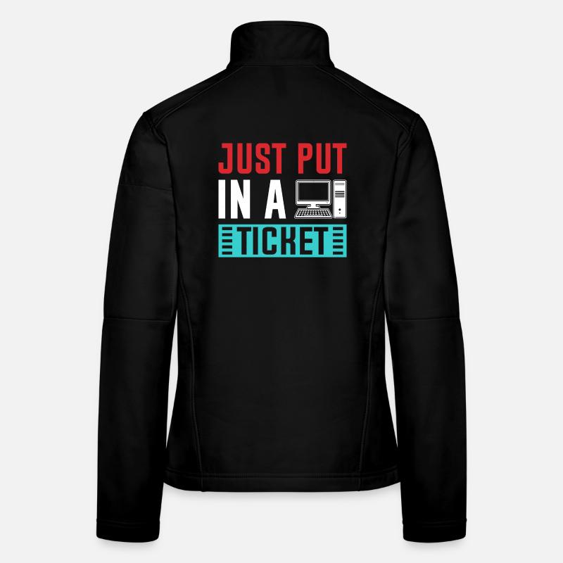 Just Put In A Ticket Grafik Frauen Softshelljacke