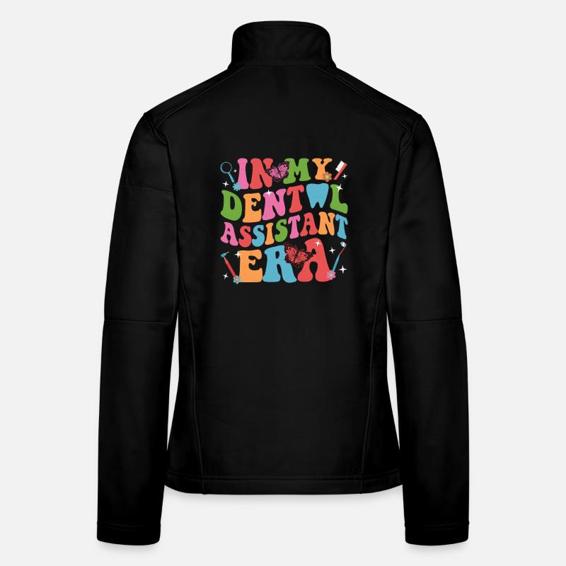 Dicton coloré de motivation pour assistant dentaire Veste en tissu softshell Femme