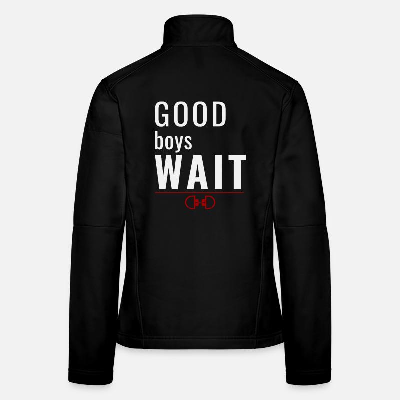 Good Boys Wait – Système de récompense pour l’obéissance Veste en tissu softshell Femme