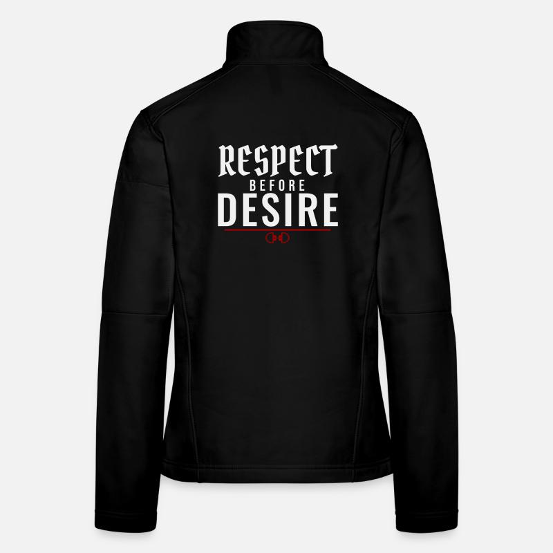 Respect Before Desire – Power Exchange Values Women's Softshell Jacket