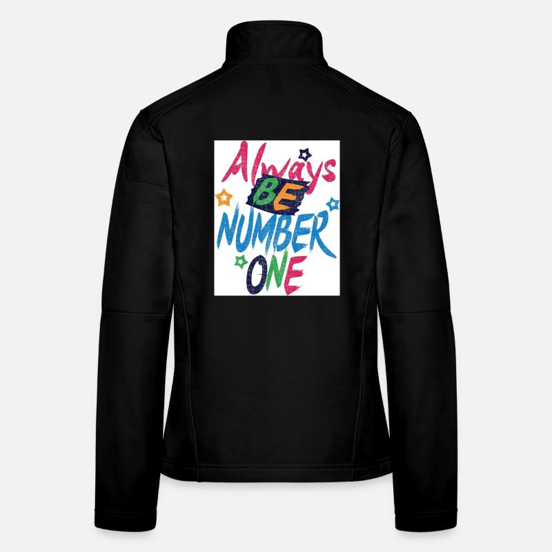 Always_be_Number 1 - Women's Softshell Jacket - black