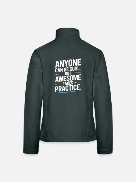 Anyone Can Be Cool Awesome Nerd Gamer Geek Irony - Women's Softshell Jacket - black - Back