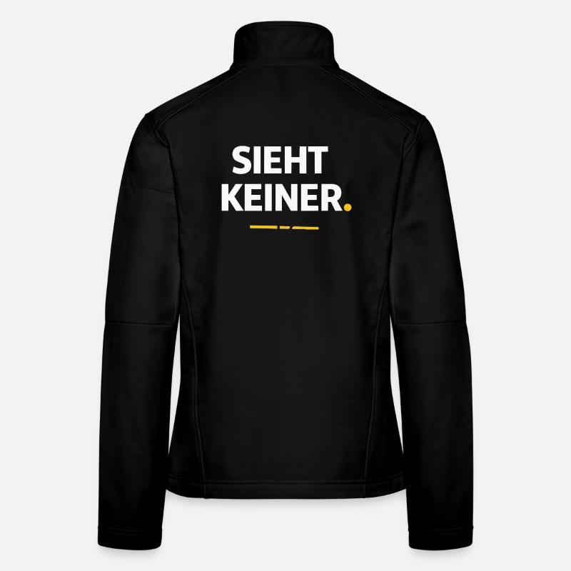 Sieht keiner. – Lustiges Handwerker Shirt Frauen Softshelljacke