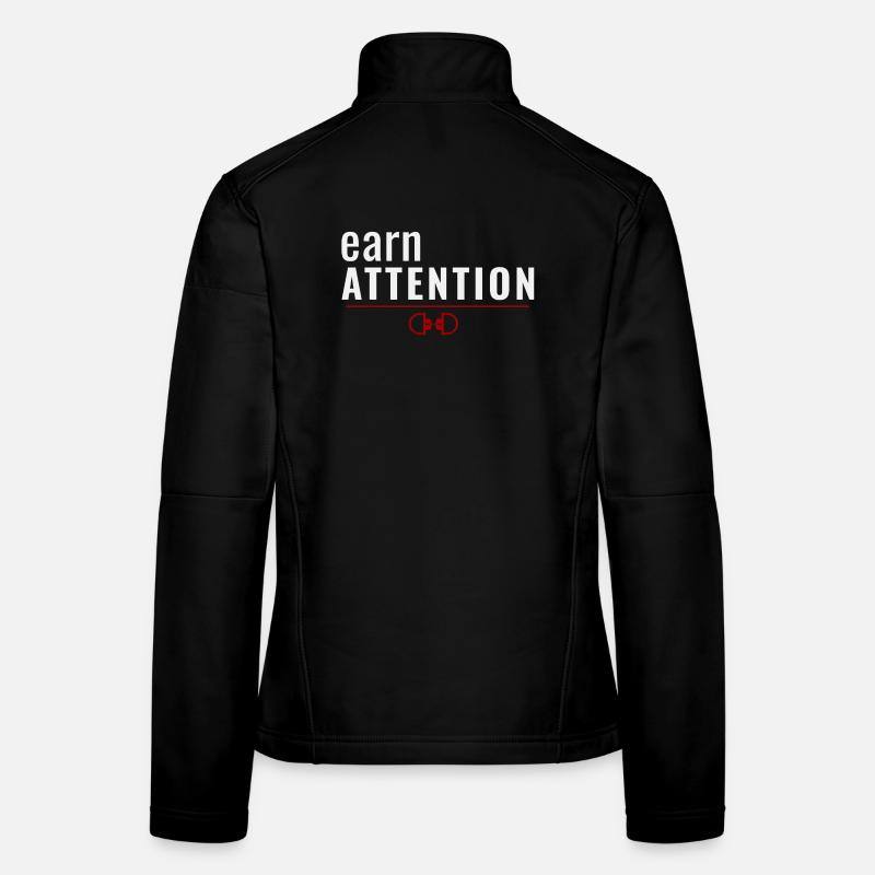 Attirez l’attention – Le respect se mérite Veste en tissu softshell Femme