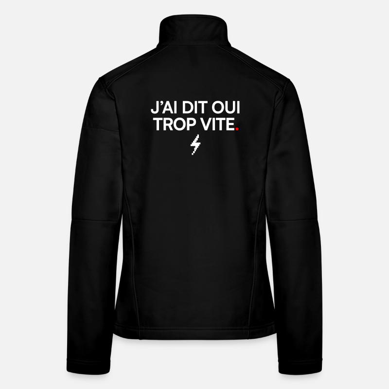 ICH SAGTE ODER ICH BIN ZU SCHNELL | Bürohumor Frauen Softshelljacke