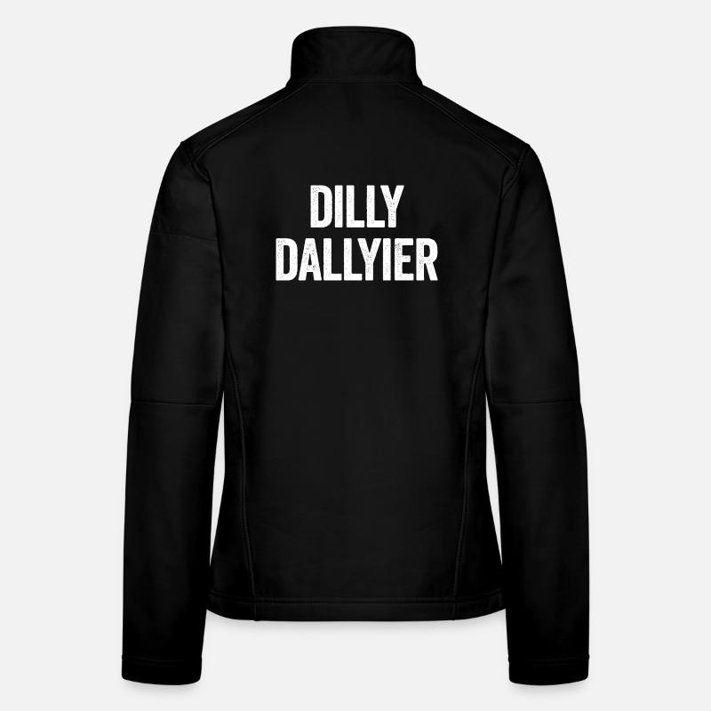 Dilly Dallyier Procrastine Dredle Dilly Dally Veste en tissu softshell Femme