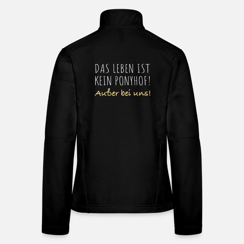 Das leben ist kein Ponyhof Frauen Softshelljacke