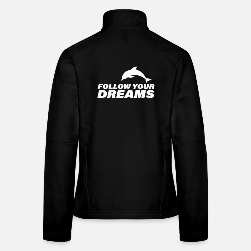 FOLLOW YOUR DREAMS Frauen Softshelljacke