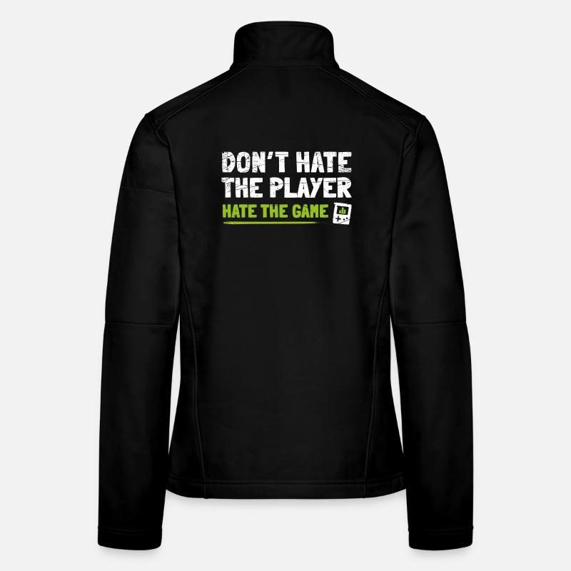 Don't hate the Player hate the Game Frauen Softshelljacke