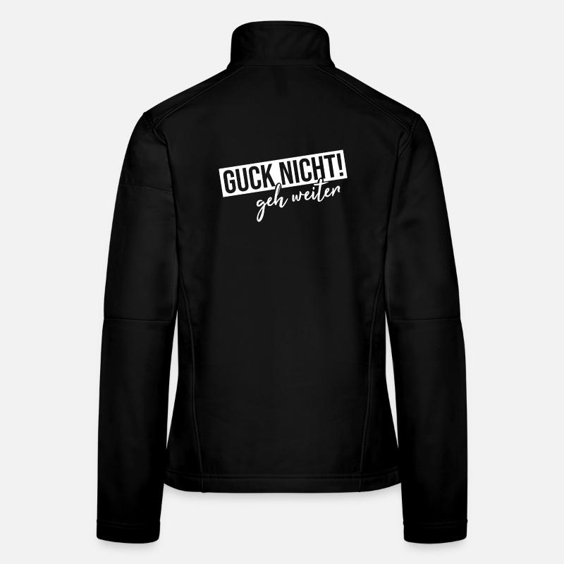 Ne regarde pas, vas-y Veste en tissu softshell Femme