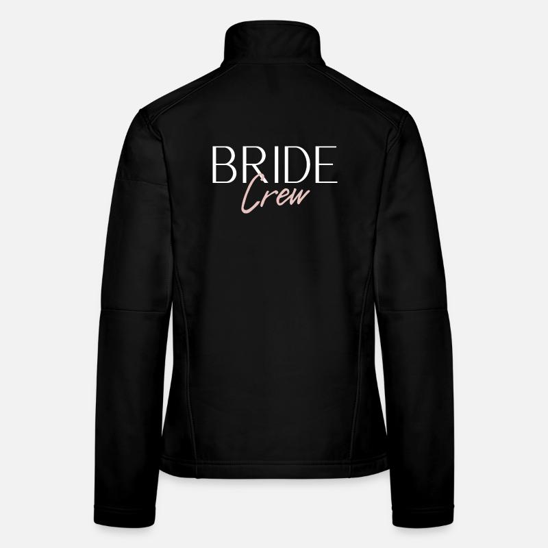 Bride Crew Women's Softshell Jacket