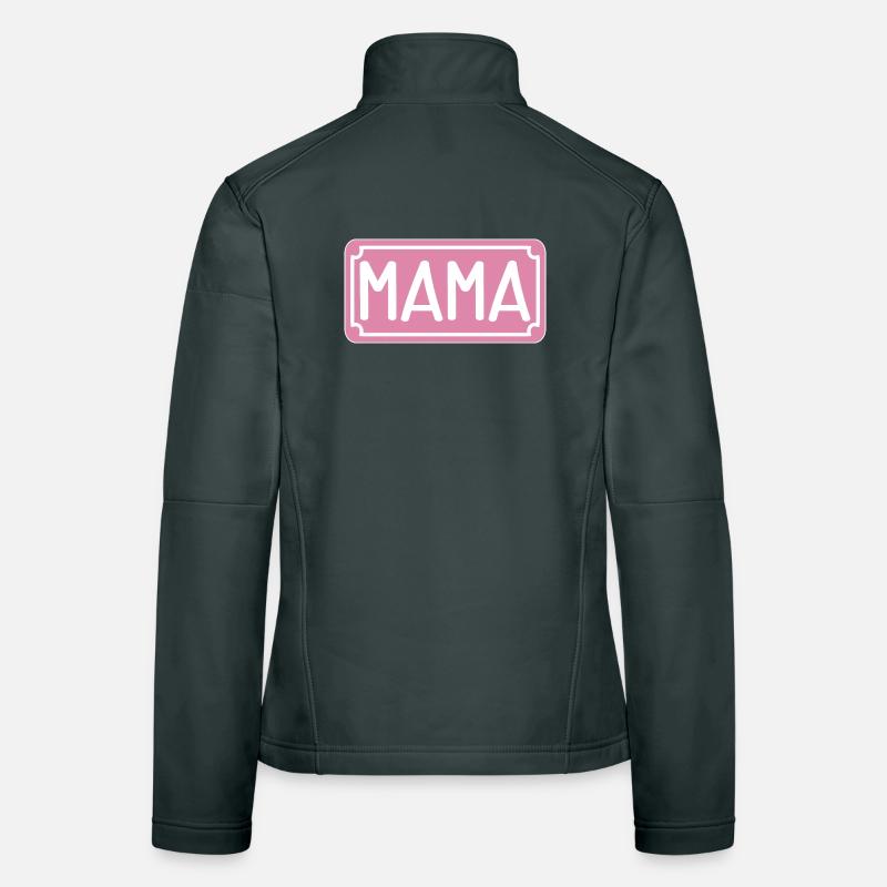 MAMA STRAßENSCHILD - MUTTERTAG Frauen Softshelljacke