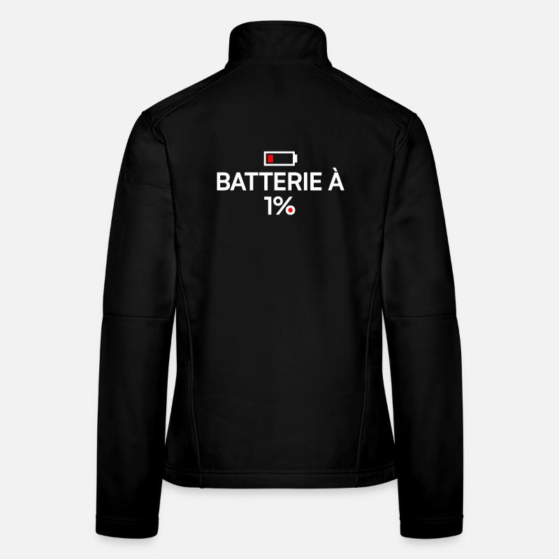 Batterie à 1% humour fatigue moderne Veste en tissu softshell Femme