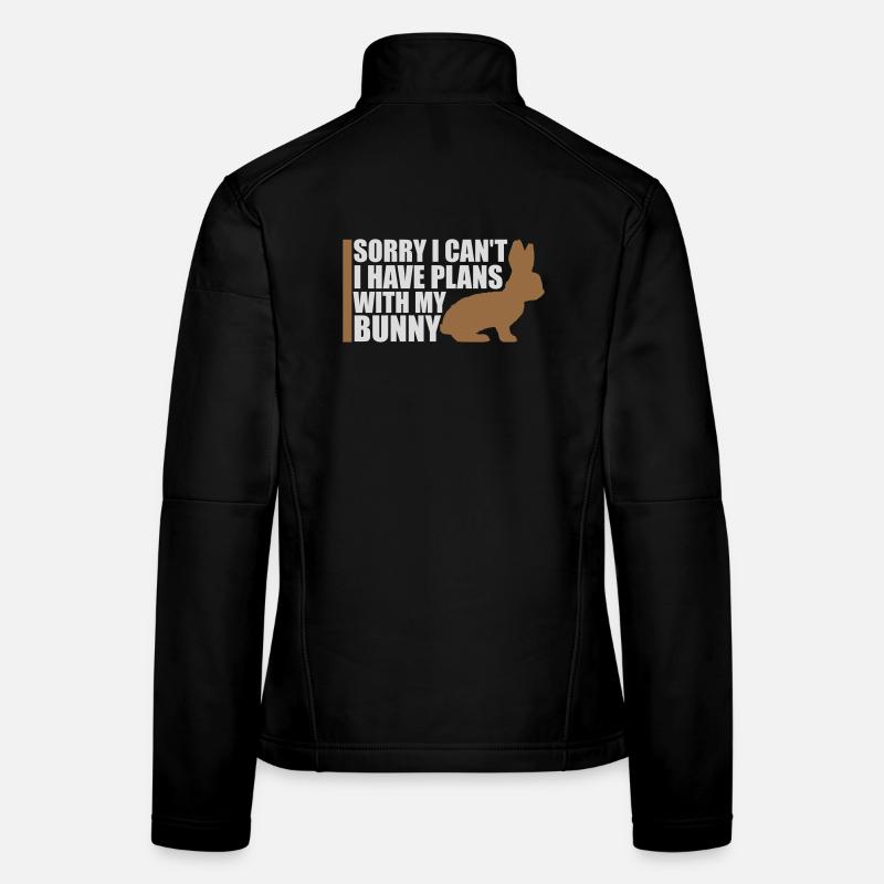 Sorry I Can't I Have Plans With My Bunny Hase Logo Frauen Softshelljacke