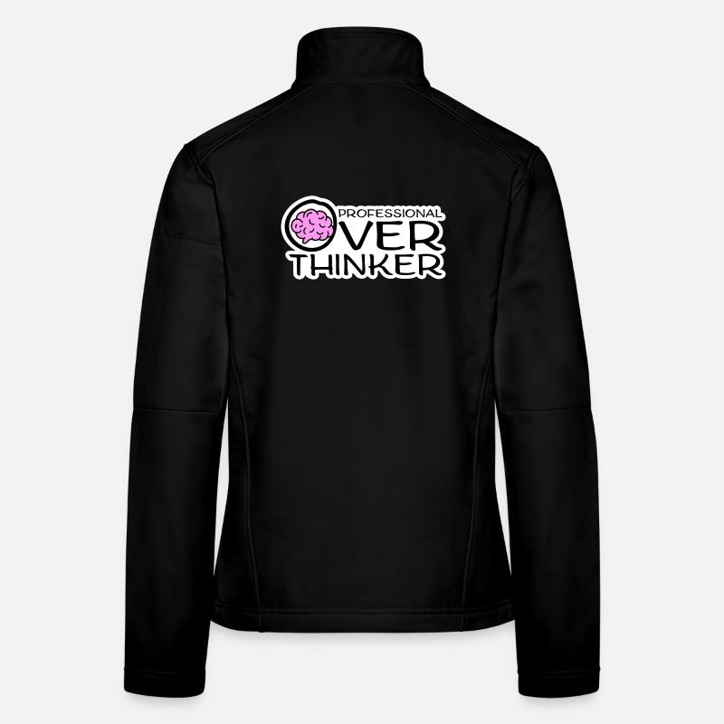 Professional Overthinker Lustig Grübeln Angst Logo Frauen Softshelljacke