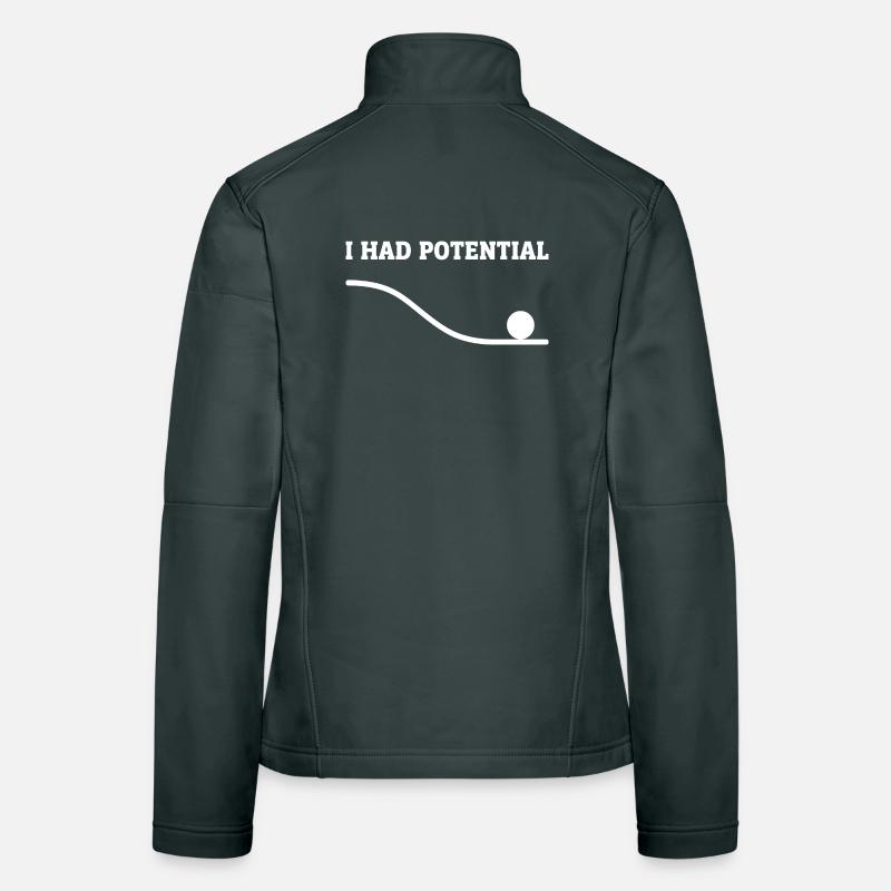 Physics Joke Potential Energy Humor Science Pun Women's Softshell Jacket
