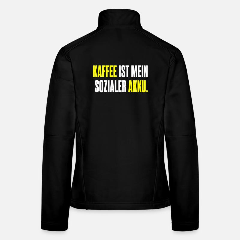 Kaffee ist mein sozialer Akku – Edition 2 Frauen Softshelljacke