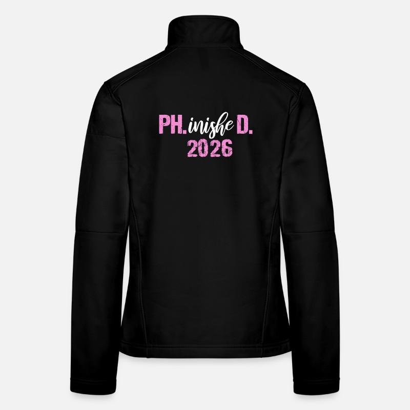 Doctor 2026 Degree Philistine Dissertation PhD Women's Softshell Jacket