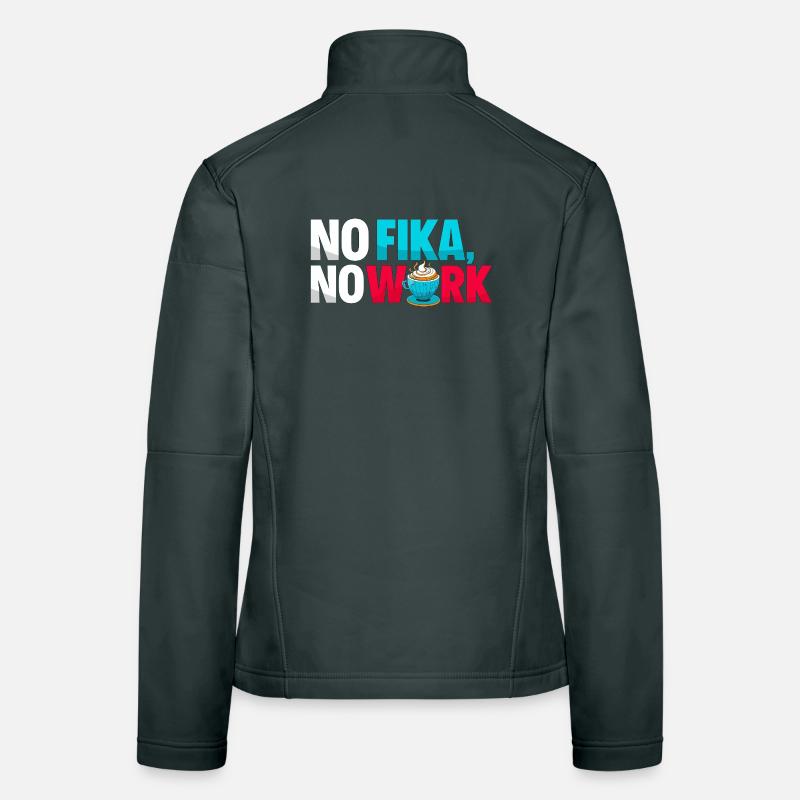 No Fika No Work - Typographie de la pause café suédoise Veste en tissu softshell Femme