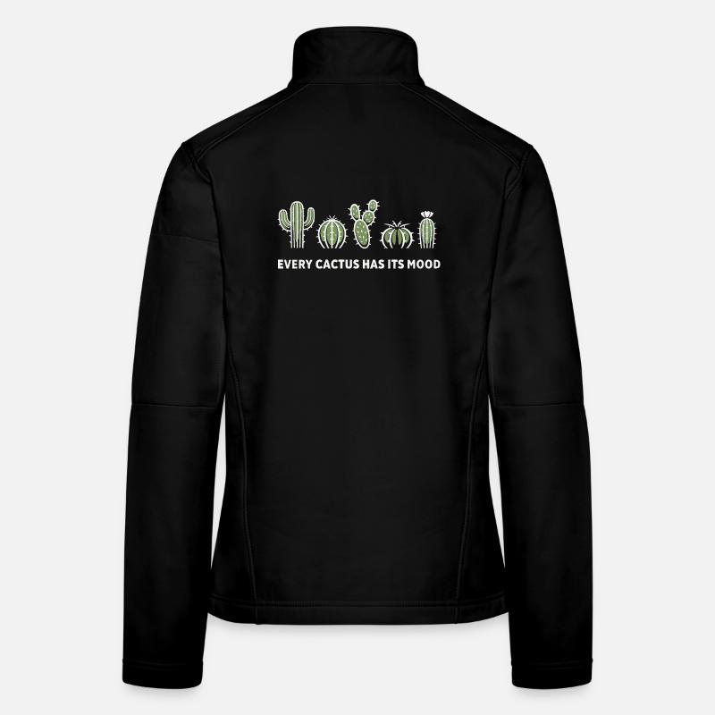 Every Cactus Has Its Mood – Kaktus Motiv Frauen Softshelljacke