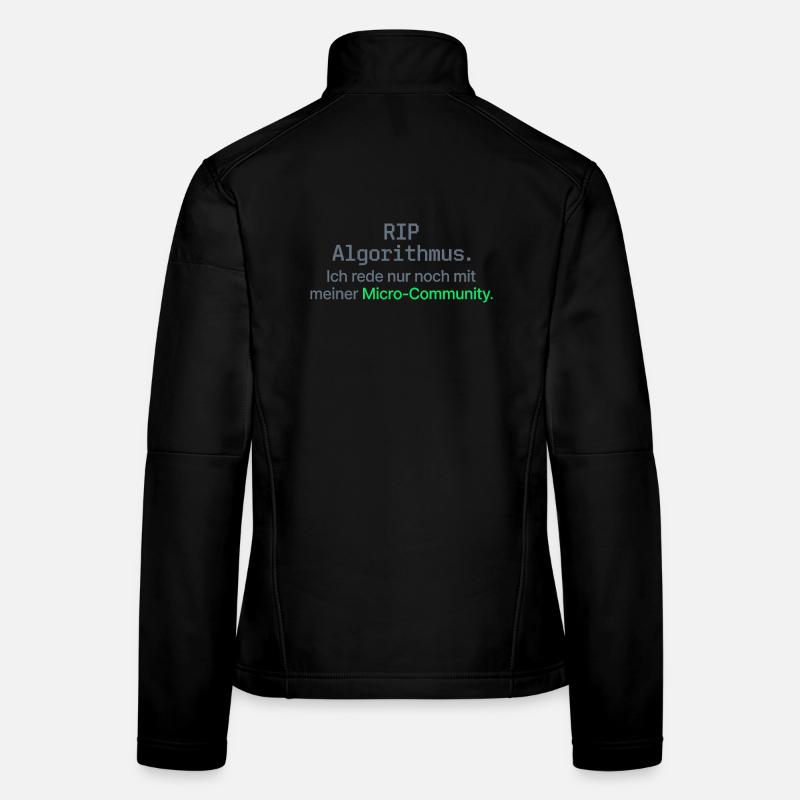 RIP Algorithmus Shirt für Micro-Community Frauen Softshelljacke