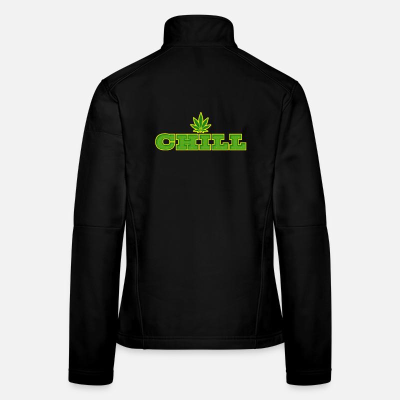 Cannabis Leaf and Chill Typography Design Women's Softshell Jacket