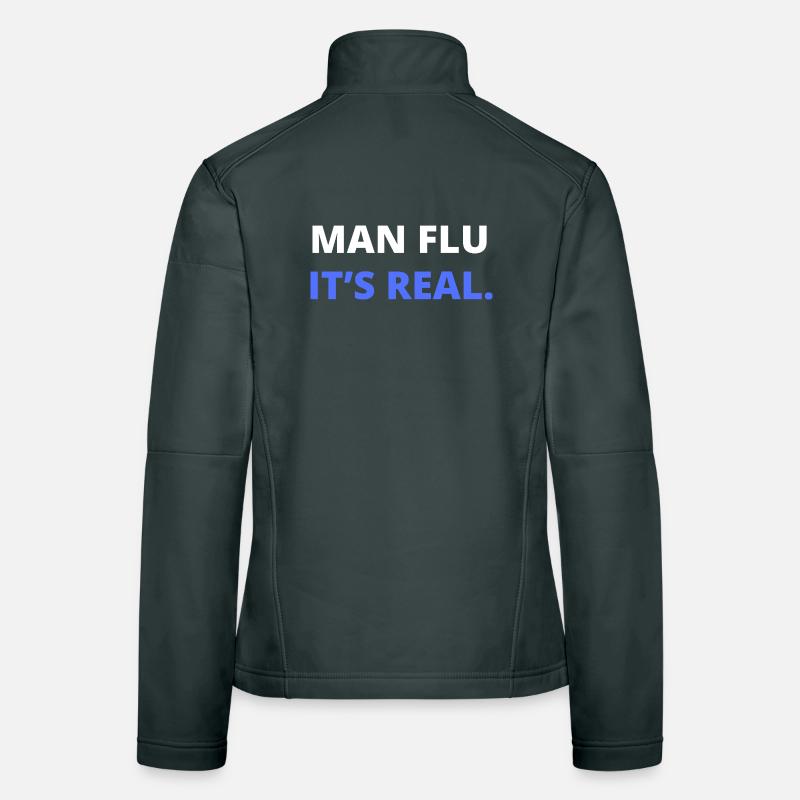 Man Flu It’s Real Illustration Women's Softshell Jacket