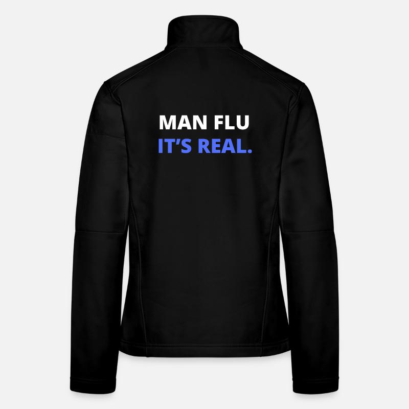 Man Flu It’s Real Illustration Women's Softshell Jacket
