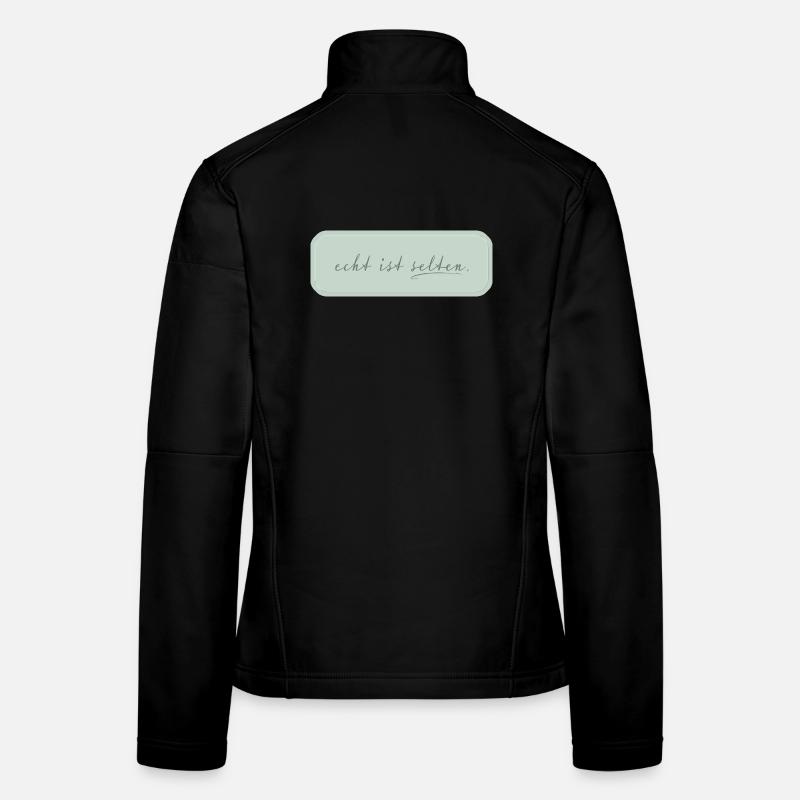 echt ist selten – minimalistische Typografie - Frauen Softshelljacke - Schwarz