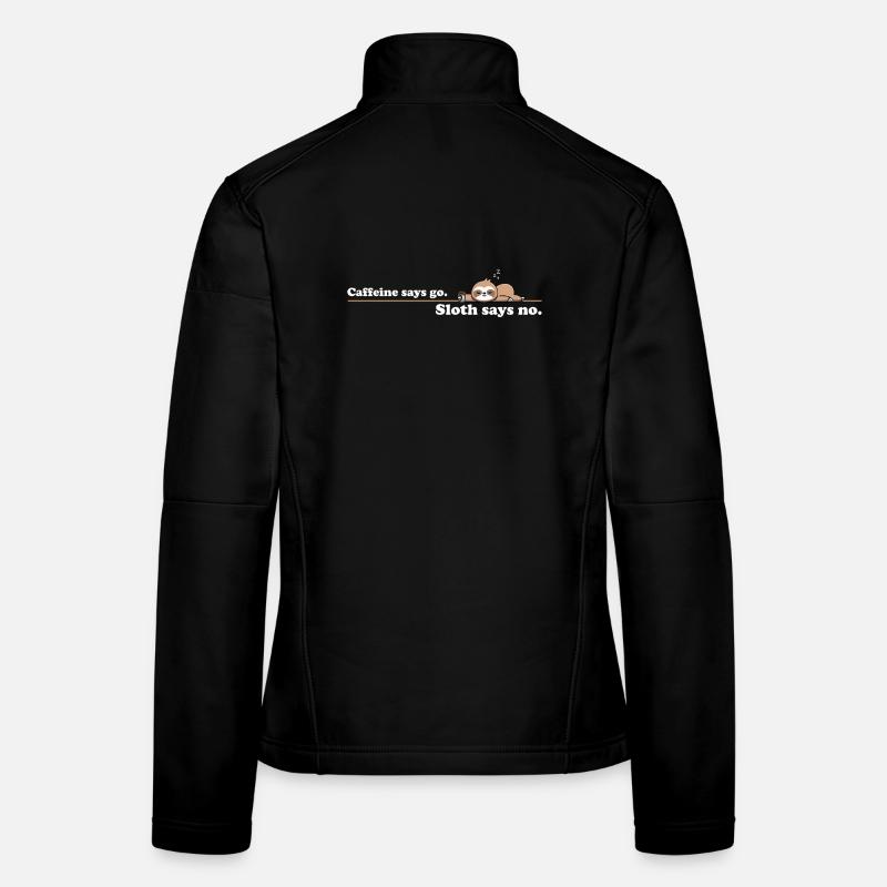 Caffeine Says Go Sloth Says No – Retro Coffee Frauen Softshelljacke