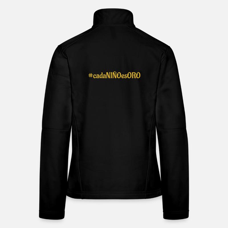 #cadaNIÑOesORO - spanischer Schriftzug  - Frauen Softshelljacke - Schwarz