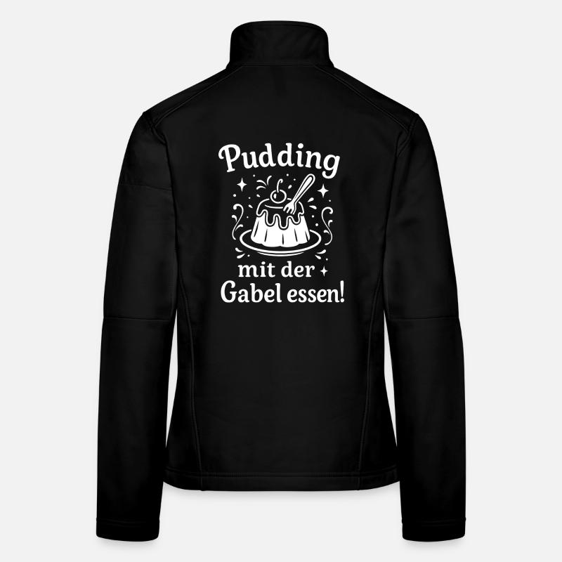 Pudding mit der Gabel Essen - Frauen Softshelljacke - Schwarz