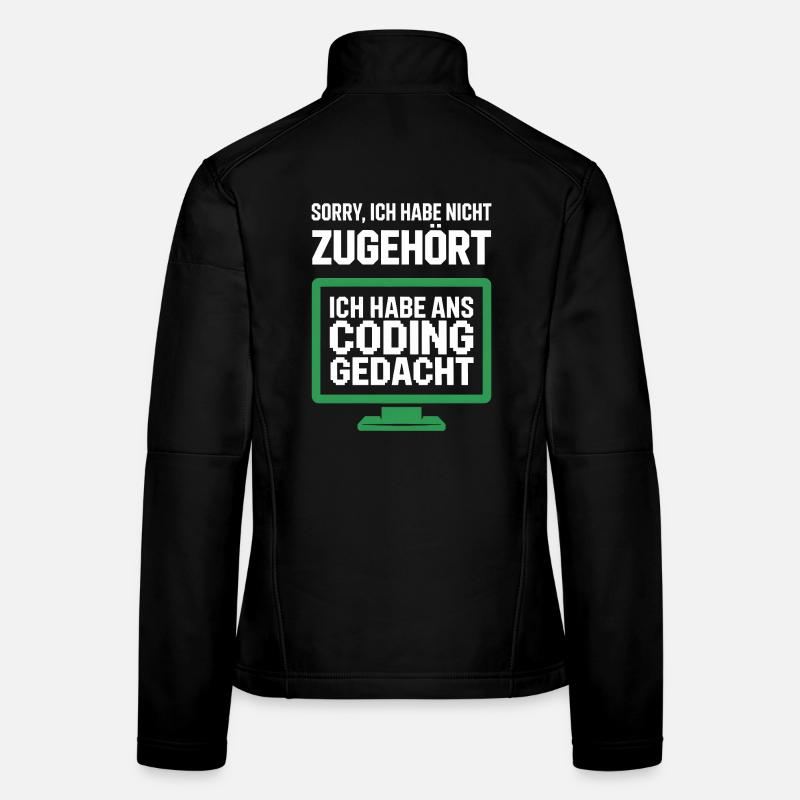 Coding Gedacht Bildschirm Spruch Frauen Softshelljacke