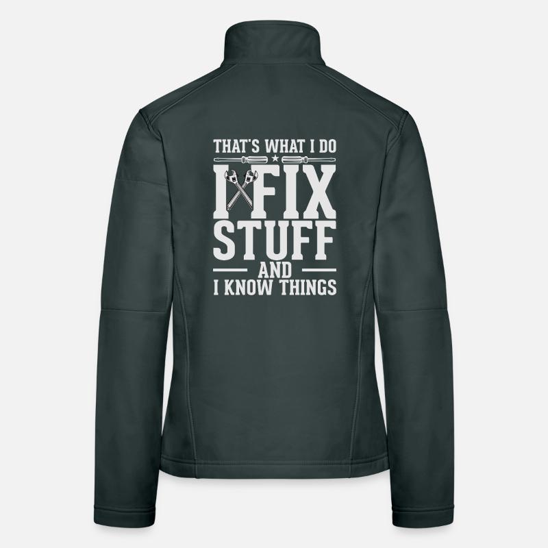 Fix Stuff and Know Things Women's Softshell Jacket