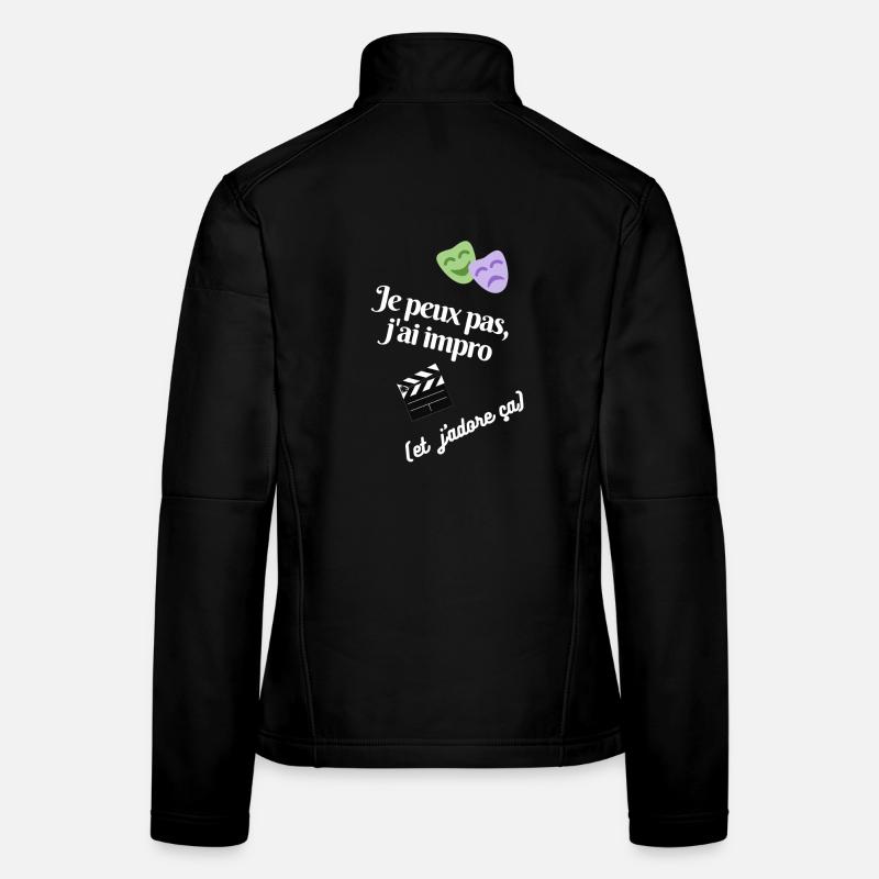 Théâtre d'improvisation, j'adore! Veste en tissu softshell Femme
